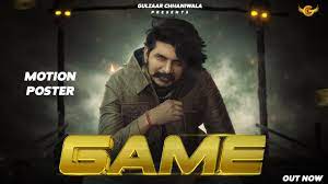 Game - Gulzaar Chhaniwala mp3 song download