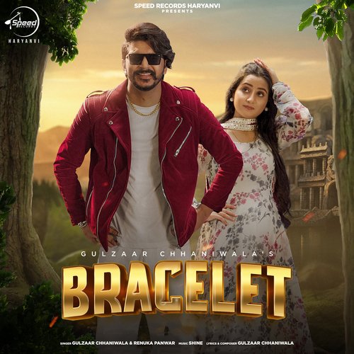 BRACELET – GULZAAR CHHANIWALA mp3 download